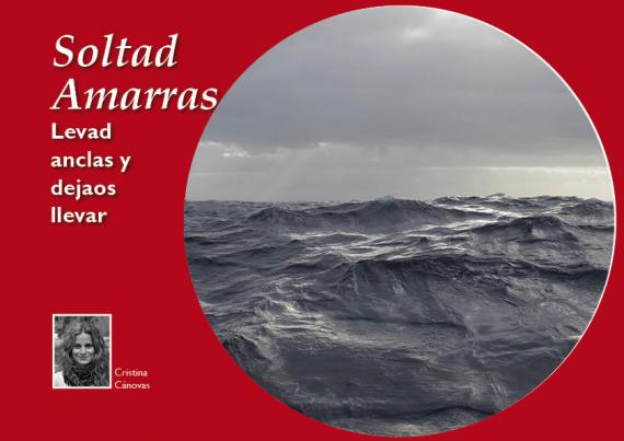 Portada del artículo Soltad Amarras Levad anclas y dejaos llevar de NaturalMente 06